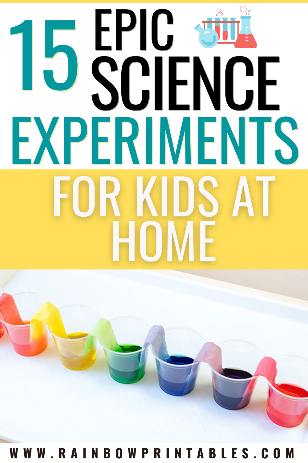 15 Epic Learning Science Experiments at Home for Kids - Rainbow Printables