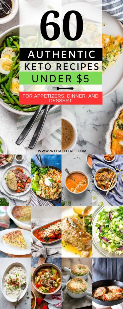 Authentic Keto Recipes, Keto recipes for beginners, ketogenic, meals planning, keto recipes on a budget, Under 5 Dollars, Keto Recipes For Appetizers, Breakfast, Dinner, Dessert, Snacks, Meal Prep, Cheap Keto Recipes on a Budget