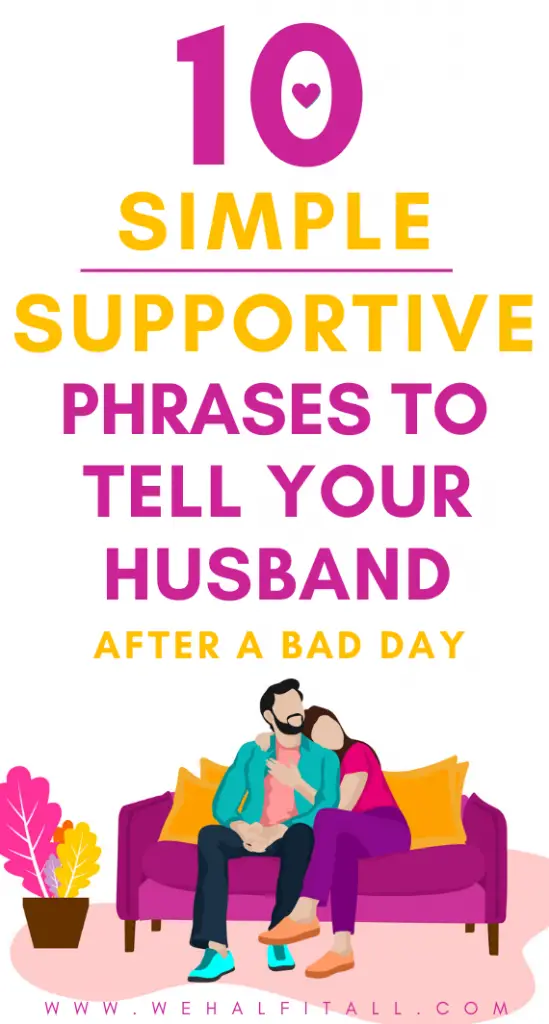 Simple phrases a wife can take to encourage her husband. In a successful marriage, you must show your husband encouragement. Make him feel great. They need these simple emotional appreciation support quotes after a hard day. These support quotes show how easy it is to bring the romance back together. Show your love and appreciation for your husband. A marriage takes work + strength. - Respect your man, strengthen marriage bond, couple bonding tips, encouraging words for husband, improve marriage

Show support to husband, respect your man, simple ways to support your hubby , Strengthen marriage bond, couple bonding tips, Encouraging Words for Your Husband, simple words, improve marriage, make him feel great, significant other, appreciate him
