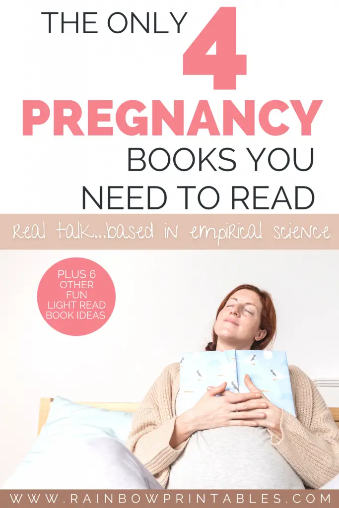 The ONLY 4 Pregnancy Books You Need To Know About (Based in Empirical  Science) - Rainbow Printables